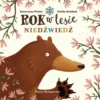 Rok w lesie: Niedźwiedź