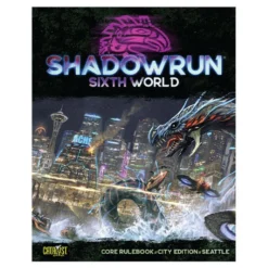 Shadowrun RPG: Core Rulebook - City Edition Seattle (6th Edition)