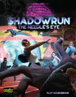 Shadowrun RPG: Needle's Eye