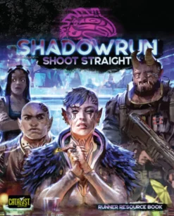 Shadowrun RPG: Shoot Straight