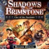 Shadows of Brimstone: City of the Ancients (revised edition)
