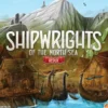 Shipwrights of the North Sea: Redux