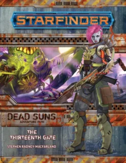 Starfinder RPG Adventure Path #5: The Thirteenth Gate (Dead Suns 5 of 6)