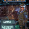 Starfinder RPG: Clockwork Demons (Drift Hackers 2 of 3)