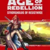 Star Wars RPG: Age of Rebellion - Strongholds of Resistance