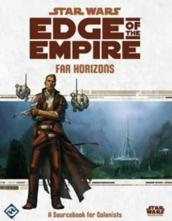 Star Wars RPG: Edge of the Empire - Far Horizons Sourcebook