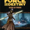 Star Wars RPG: Force and Destiny - Nexus of Power