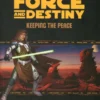 Star Wars RPG: Force and Destiny - Keeping the Peace