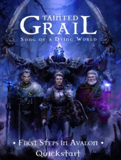 Tainted Grail RPG: Song of a Dying World - Quickstart