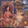 Tales of the Arabian Nights: 40th Anniversary Edition