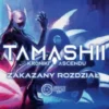 Tamashii: Zakazany rozdział (minis)