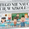 Tego nie nauczą cię w szkole