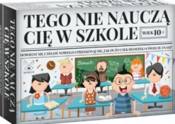 Tego nie nauczą cię w szkole