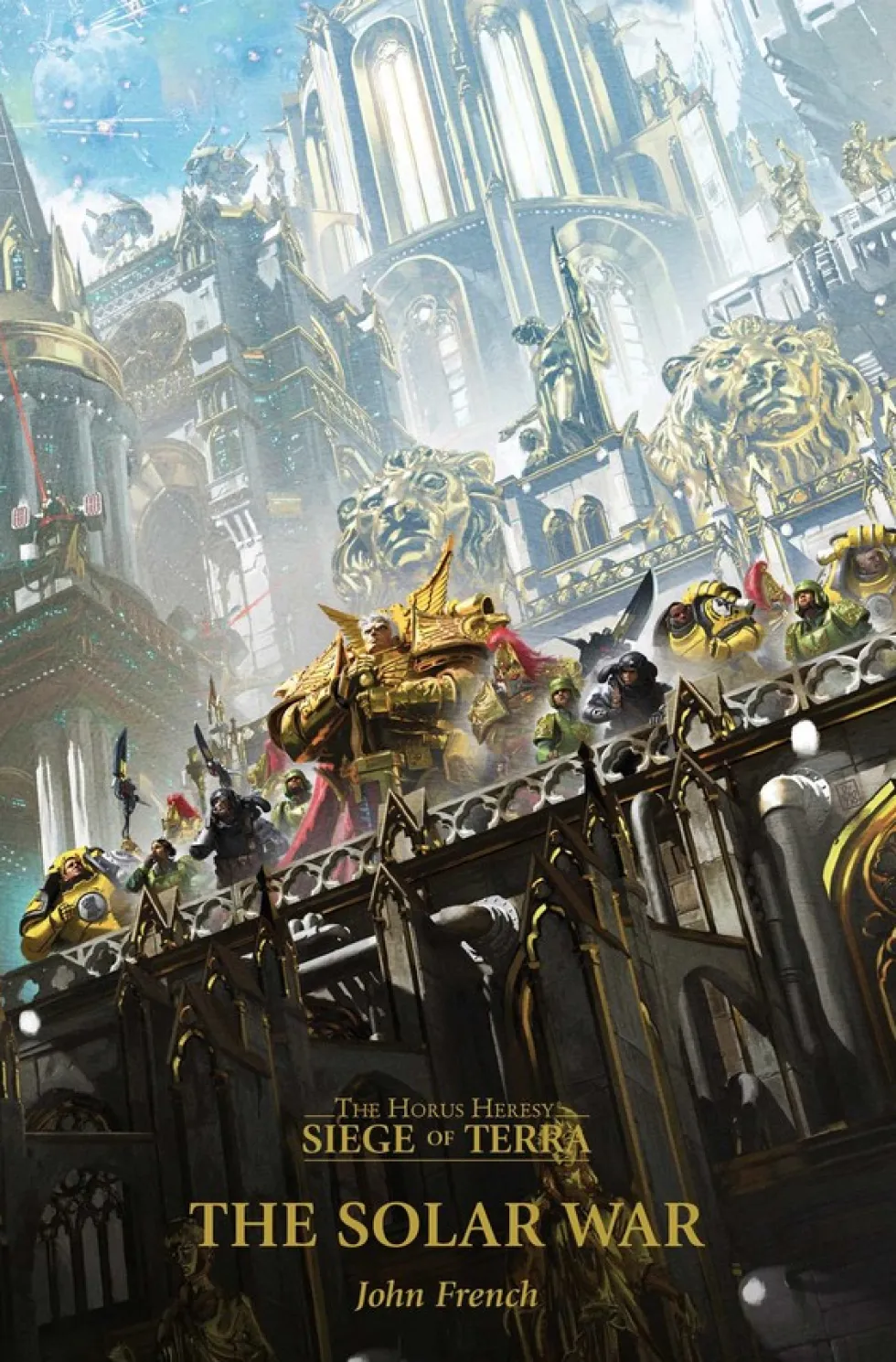 The Horus Heresy: Siege of Terra - The Solar War (Paperback)