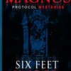 The Magnus Protocol Mysteries: Six Feet Under