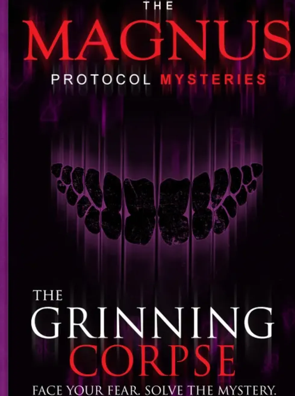 The Magnus Protocol Mysteries: The Grinning Corpse