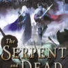 The Serpent & The Dead: A Marvel: Legends of Asgard Novel