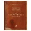 The Silver Bayonet: The Carpathians
