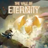 The Vale of Eternity