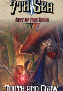 7th Sea City of Five Sails – Tooth and Claw