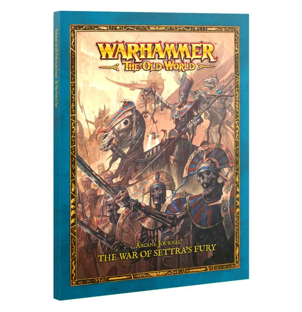 Tomb Kings of Khermi: Arcane Journal - The War of Settra's Fury (Warhammer: The Old World)