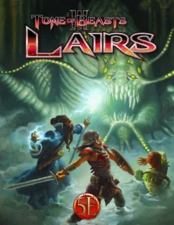 Tome of Beasts 3: Lairs