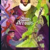 Unmatched: Slings and Arrows