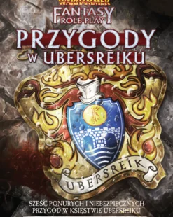 Warhammer Fantasy Roleplay (4. edycja): Przygody w Ubersreiku