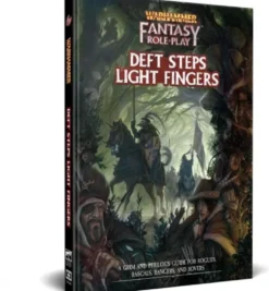 Warhammer Fantasy Roleplay (4th Edition): Deft Steps, Light Fingers