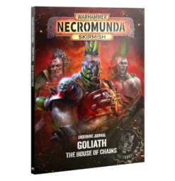 Warhammer Necromunda: Underhive Journal - Goliath – The House of Chains