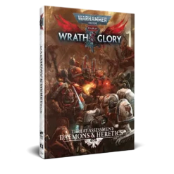 Warhammer 40,000: Wrath & Glory RPG - Threat Assessment Daemons & Heretics