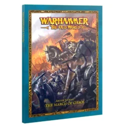Warriors of Chaos: Arcane Journal - The March of Chaos (Warhammer: The Old World)