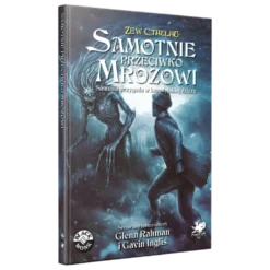 Zew Cthulhu RPG: Samotnie przeciwko mrozowi